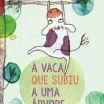 A Vaca que subiu a uma Árvore