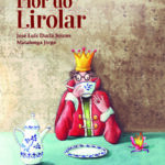 A história da Flor do Lirolar
