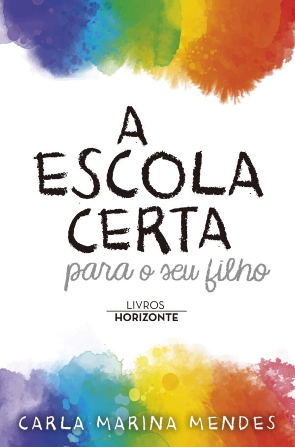 A Escola certa para o seu filho