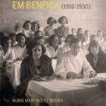 A Escola Normal Primária de Lisboa em Benfica (1916-1930)