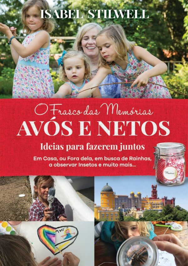 O Frasco das Memórias - Avós e Netos, Ideias para fazerem juntos