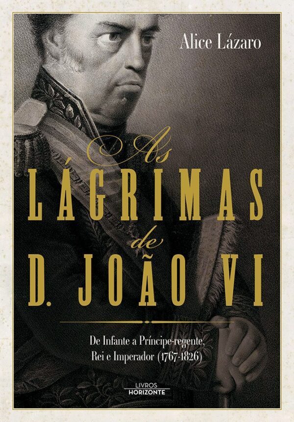 As Lágrimas de D. João VI