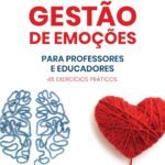 Gestão de Emoções para Professores e Educadores