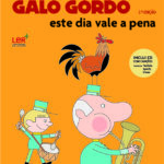 Galo Gordo - Este dia vale a pena