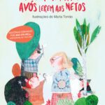 Histórias para os Avós lerem aos Netos
