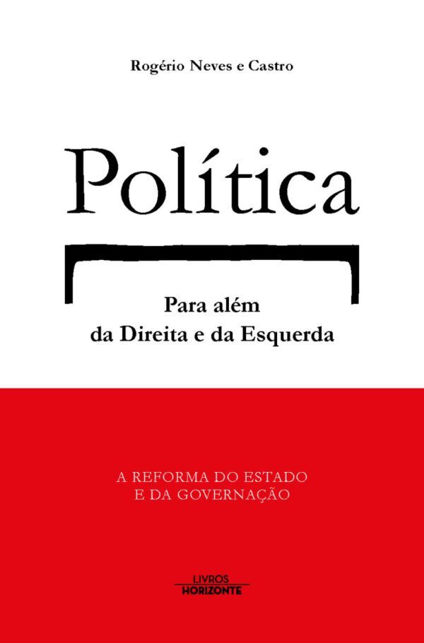 Política - Para além da Direita e da Esquerda