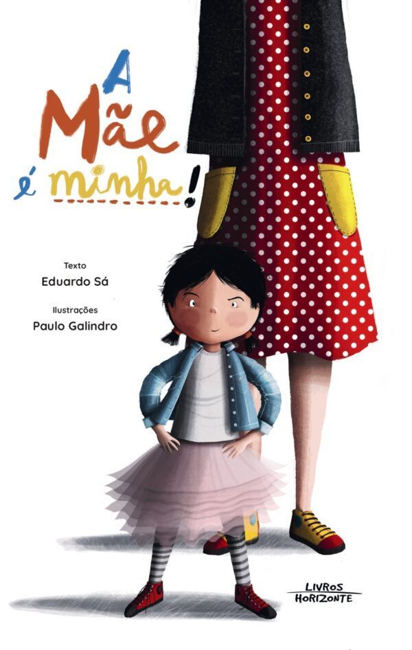 A Mãe é Minha!