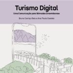 Turismo Digital: Uma Comunicação para Nómadas Intermitentes