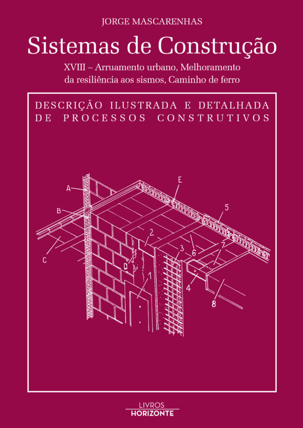 Sistemas de Construção XVIII – Arruamento urbano, Melhoramento da resiliência aos sismos, Caminho de ferro