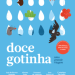 Doce gotinha: Uma grande viagem