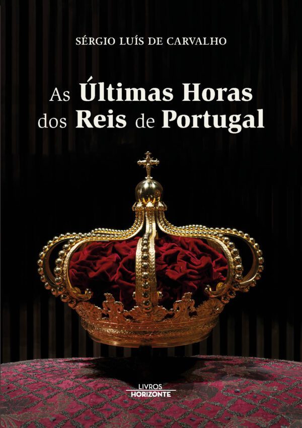As últimas horas dos Reis de Portugal